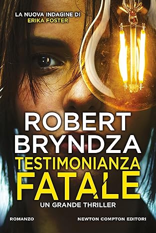Testimonianza fatale (Italian Edition)