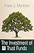 The Investment of Trust Funds by Frank C. Mortimer