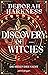 A Discovery of Witches: Die Seelen der Nacht (All Souls, #1)