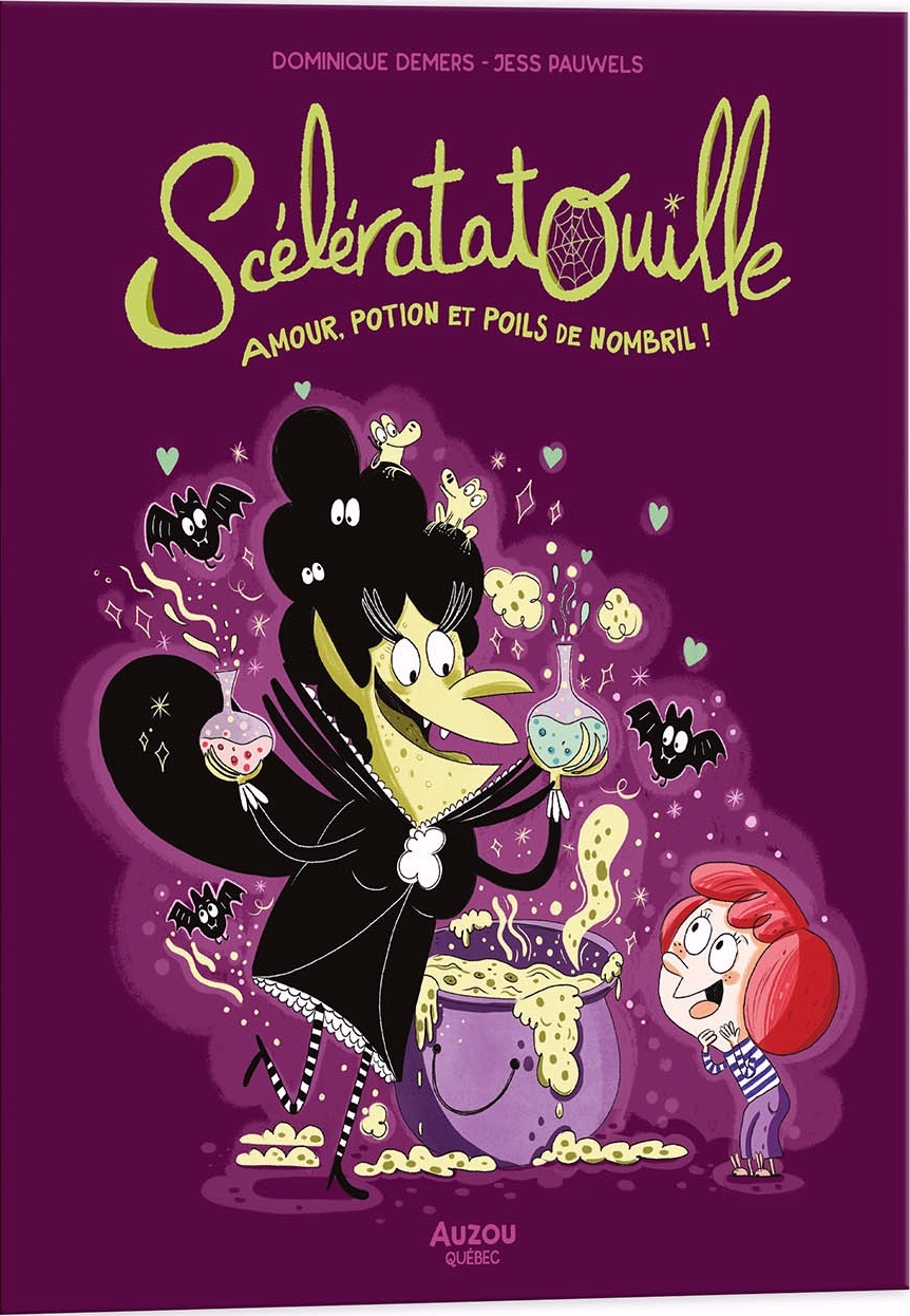Scélératatouille: Amour, potion et poils de nombril ! (Hardcover)