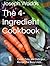 The 4-Ingredient Cookbook by Joseph S Wadas