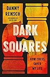 Dark Squares: How...