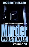 Murder Most Vile ...