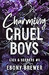 Charming Cruel Boys