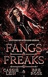 Fangs & Freaks