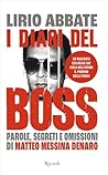 I diari del boss by Lirio Abbate