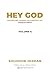 Hey God Volume 4: Prayers a...