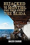Hijacked for 10 Months, the True Story of the Blida