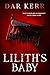 Lilith's Baby