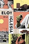 Eloy de la Iglesi...