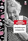 Arsénico por compasión by Joseph Kesselring