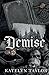 Demise (Gallows Hill, #3)