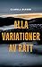 Alla variationer av rätt by Camilla Olsson