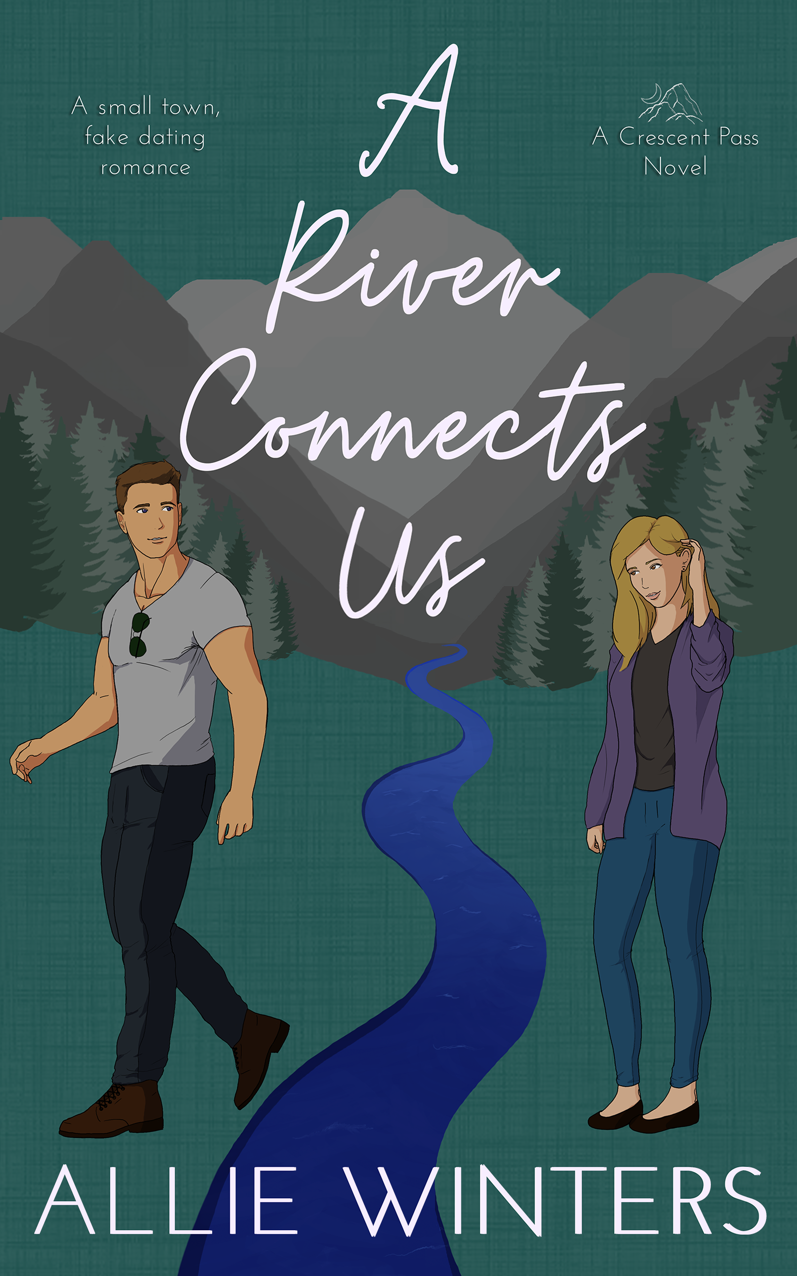 A River Connects Us (Crescent Pass #3)