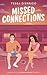 Missed Connections (Campus Crush Trilogy)