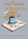 The Primrose of Bascomb (The Eternal Bloom Trilogy Book 1)
