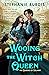 Wooing the Witch Queen (Queens of Villainy, #1) by Stephanie Burgis