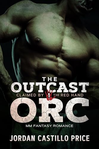 The Outcast Orc (Claimed by the Red Hand, #1)