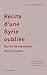 Récits de la Syrie oubliée....