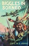 Biggles in Borneo (Biggles, #28)