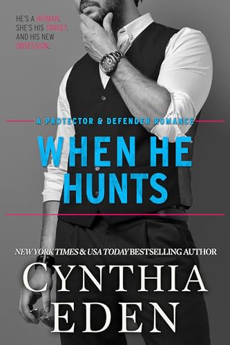 When He Hunts (Protector And Defender Romance, #2)