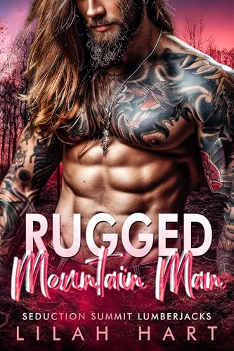 Rugged Mountain Man (Seduction Summit Lumberjacks #5)