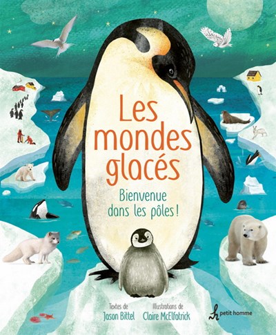 Les mondes glacés Bienvenue dans les pôles!