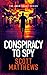 Conspiracy to Spy by Scott Matthews