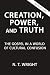 Creation, Power, and Truth: The Gospel in a World of Cultural Confusion