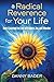 a Radical Reverence for Your Life by Danny Bader