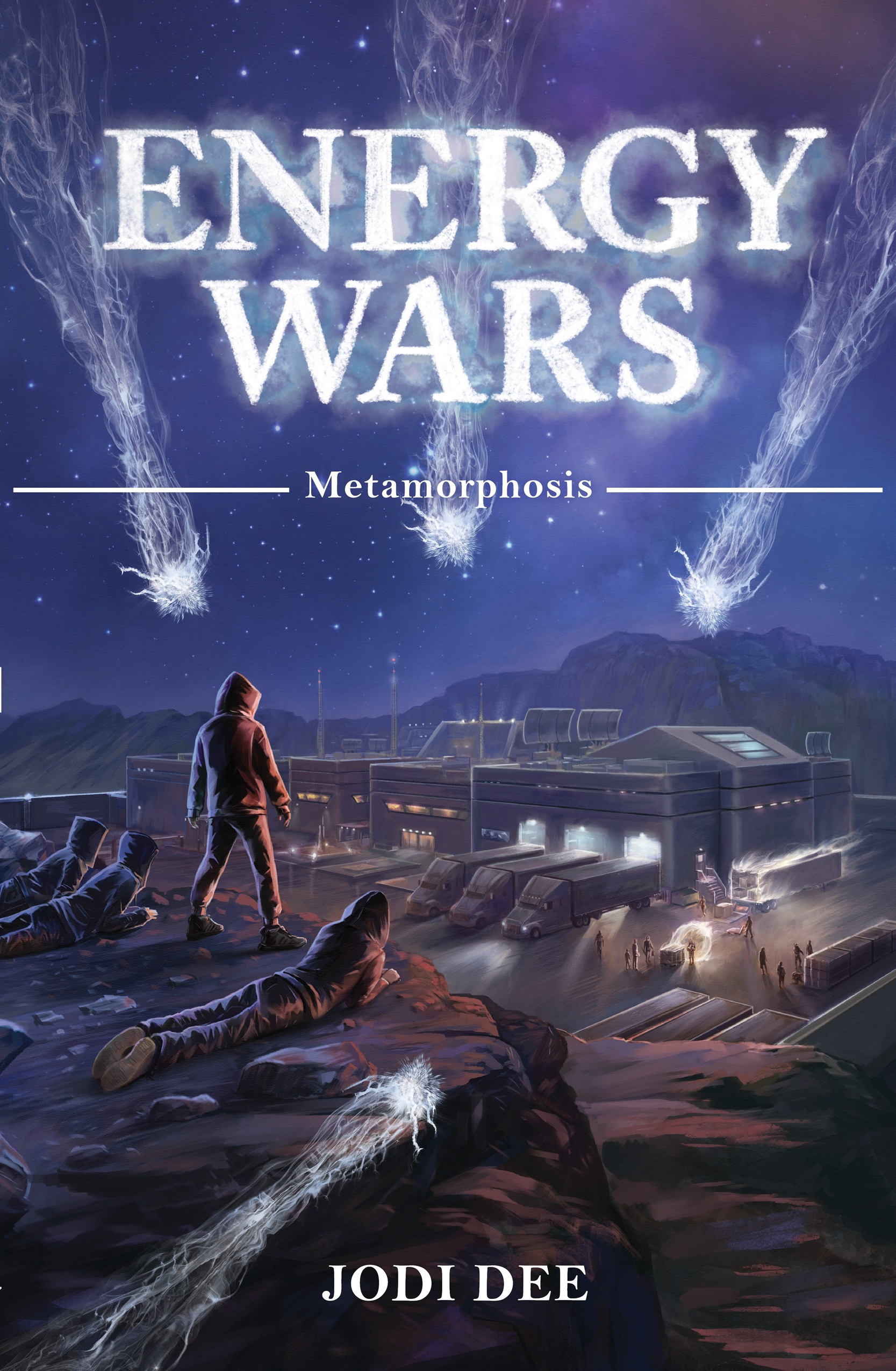 Energy Wars (#2), Metamorphosis