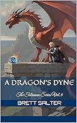 A Dragon's Dyne