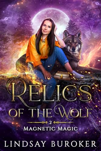 Relics of the Wolf (Magnetic Magic #2)