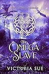 The Omega Slave