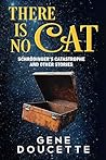 There Is No Cat: ...