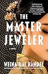 The Master Jeweler by Weina Dai Randel