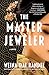 The Master Jeweler by Weina Dai Randel
