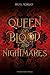 Queen of Blood and Nightmares