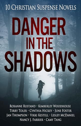 Danger in the Shadows (Kindle Edition)
