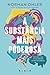 A Substância Mais Poderosa: Os Nazis, a CIA e o Alvorecer da Era Psicadélica (Portuguese Edition)