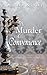 A Murder of Convenience