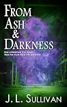 From Ash & Darkness