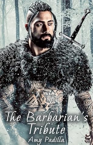 The Barbarian's Tribute (Not-So-Savage Barbarians, #1)