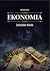 Ekonomia - nauka zakazana by Wojciech Świder