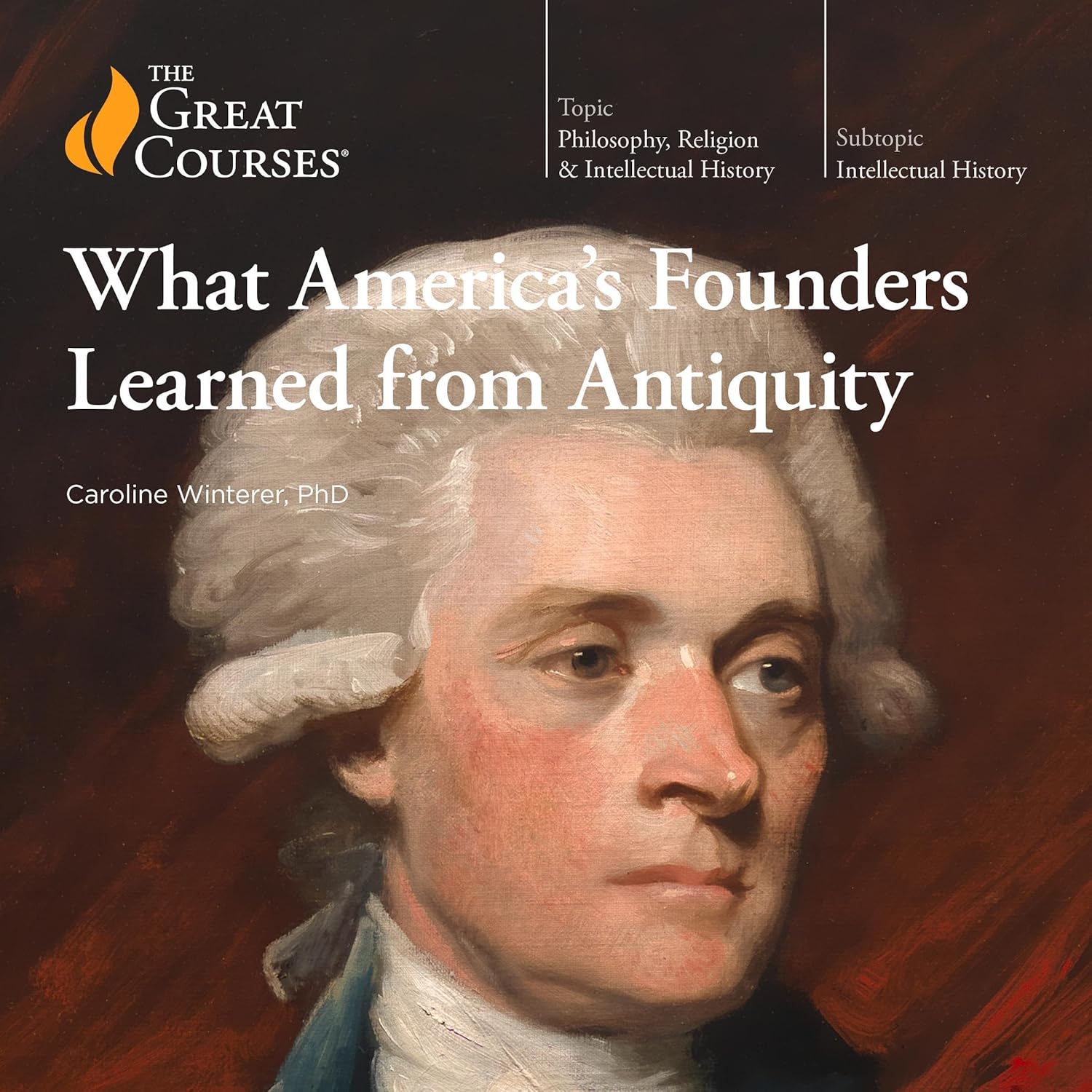 What America’s Founders Learned from Antiquity