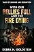 With Our Bellies Full and the Fire Dying: Tales of Sinning and Redemption