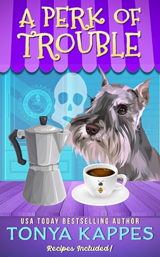 A Perk of Trouble (Killer Coffee #17)