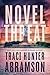 Novel Threat by Traci Hunter Abramson