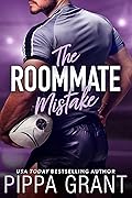 The Roommate Mistake (Copper Valley Pounders Rugby, #2)