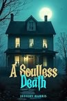 A Soulless Death